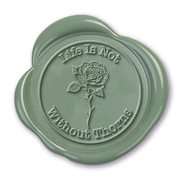 Life is not without Thorns Wax Seal Stamp #7803 -USA Handcrafted